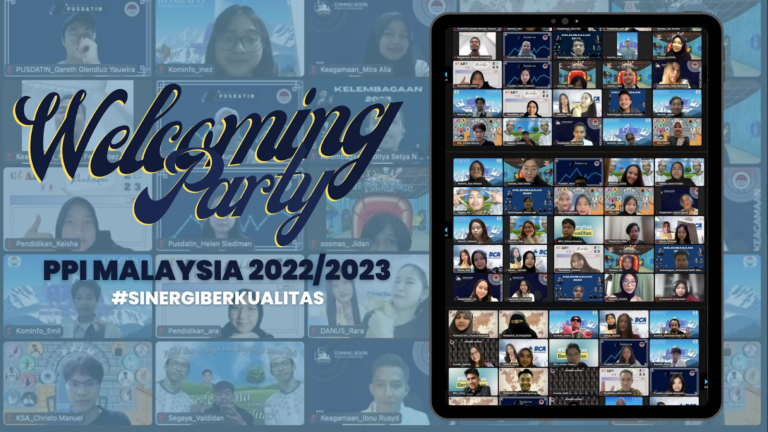 Welcoming Party Pengurus Persatuan Pelajar Indonesia Malaysia Periode 2022/2023